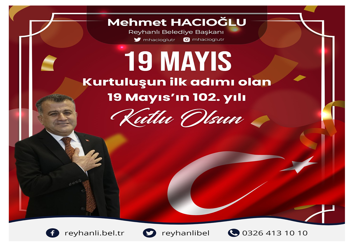  Reyhanlı Belediye Başkanı Hacıoğlu, 19 Mayıs Bayram Mesajı Yayımladı