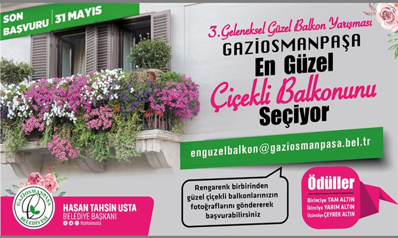  Gaziosmanpaşa’da ‘En Güzel Balkon’ Yarışmasının Üçüncüsü Başlıyor