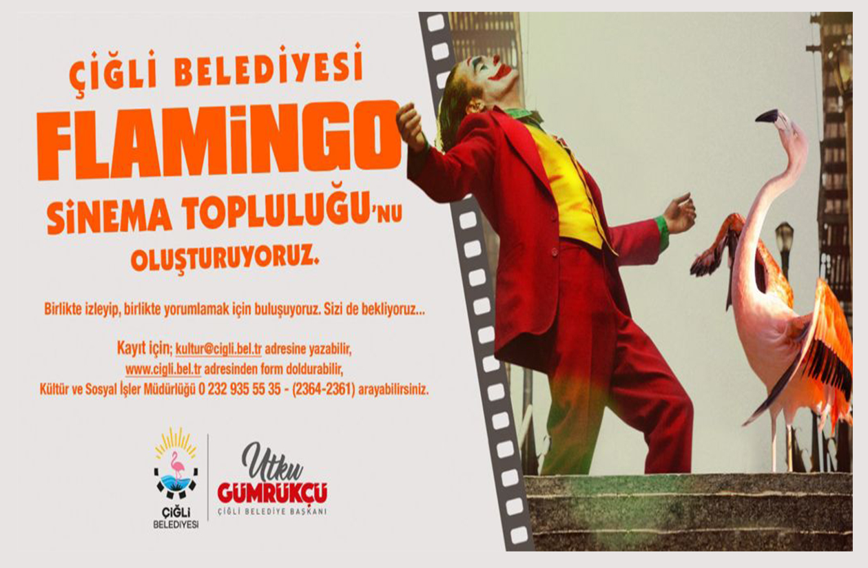  Çiğli’de Sinemaseverler Flamingo Sinema Topluluğu’nda Buluşuyor