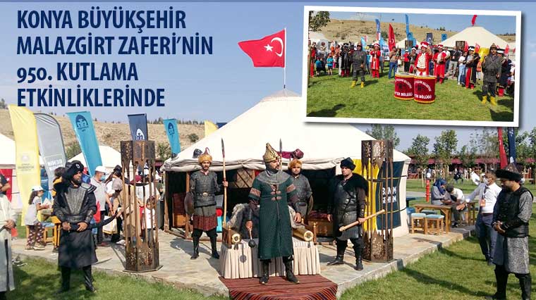  Konya Büyükşehir, Bitlis Ahlat’ta Malazgirt Zaferi’nin 950. Kutlama Etkinliklerine Katıldı