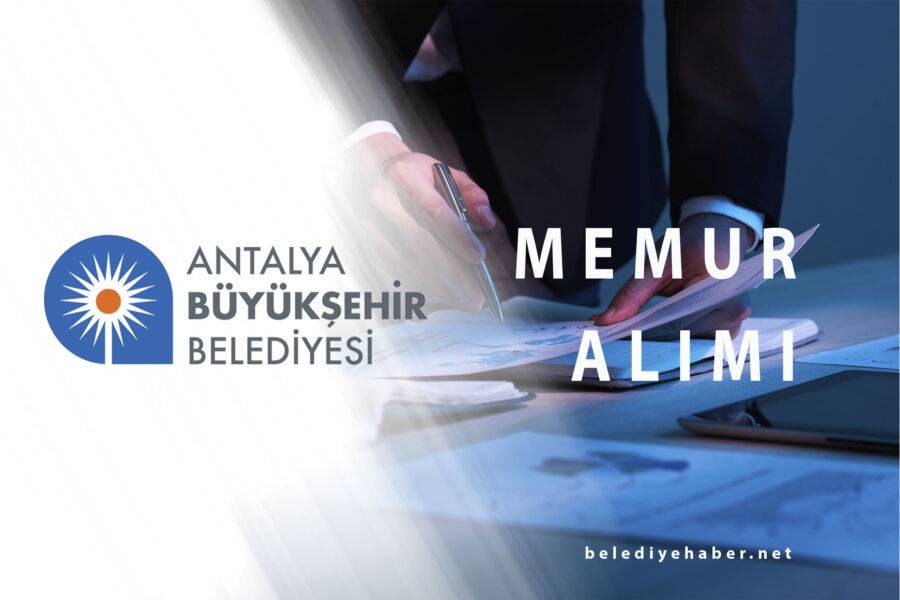  Antalya Büyükşehir Belediye Başkanlığına İlk Defa Atanmak Üzere Zabıta Memuru Alım İlanı