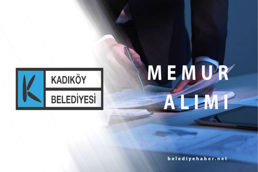  Kadıköy Belediye Başkanlığına İlk Defa Atanmak Üzere Zabıta Memuru Alım İlanı