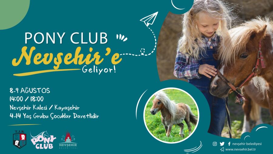  Çocuklar İçin Pony Club Nevşehir’e Geliyor