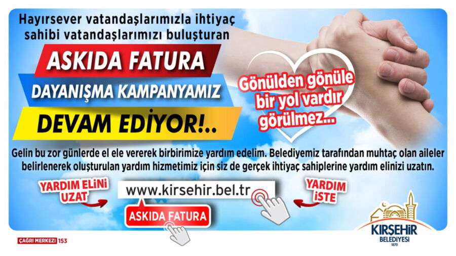  Kırşehir’de Askıda Fatura Kampanyası Devam Ediyor