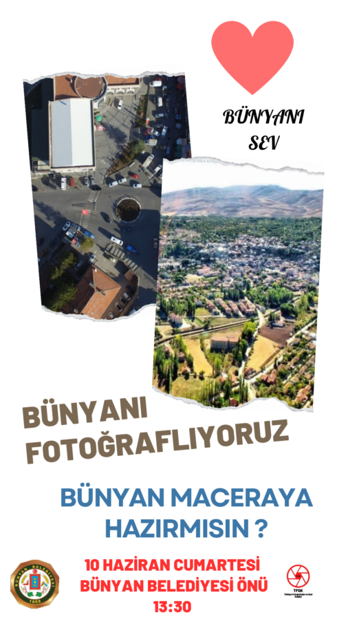  Bünyan’da Fotoğraf Etkinliği Düzenleniyor