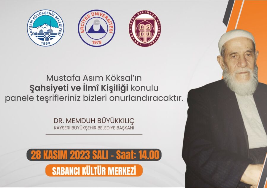  Kayseri’de ‘Mustafa Asım Köksal’ın Şahsiyeti Ve İlmi Kişiliği’ Konulu Panel
