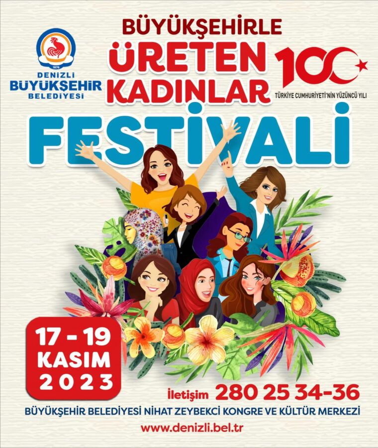  Denizli’de “2. Büyükşehirle Üreten Kadınlar Festivali”